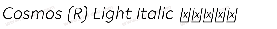 Cosmos (R) Light Italic字体转换